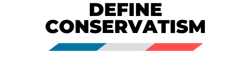 Defineconservatism